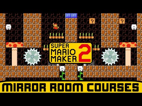 Super Mario Maker 2 - Mirror Room Courses!