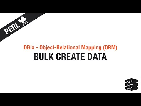 Object-Relational Mapping: Bulk Create Data | #10 Perl DBIx Tutorial