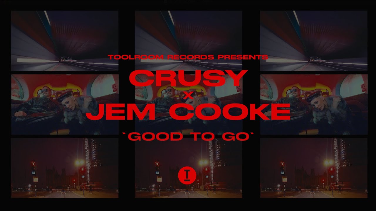 Crusy, Jem Cooke - Good To Go [House]