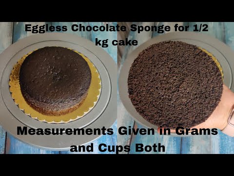 Eggless Chocolate Sponge Cake For  1/2  kg Cake | Recipe Given In Grams And Cups Measurements