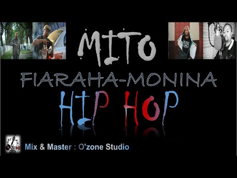 MITO - Fiaraha-Monina  Hip Hop ( RAP GASY 2020 )