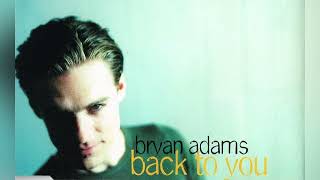 Bryan Adams - Back To You (Original Instrumental)