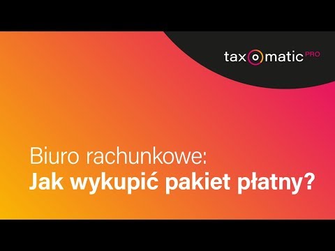 Biuro rachunkowe: Jak wykupić pakiet płatny?
