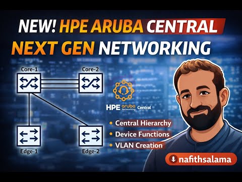 Brand new Next Generation HPE Aruba Central tips and tricks