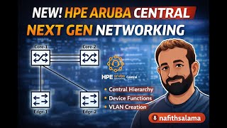 Brand new Next Generation HPE Aruba Central tips and tricks