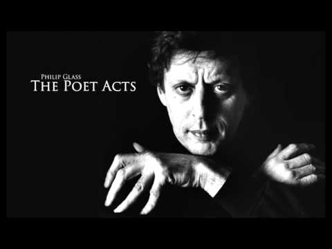 Philip Glass - The Poet Acts (Inspirational)