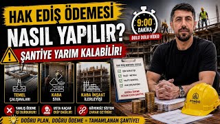 Ustalara  Hak Ediş Ödemesi Nasıl Yapılır? Sonuna Kadar İzle Şantiye Yarım Kalabi