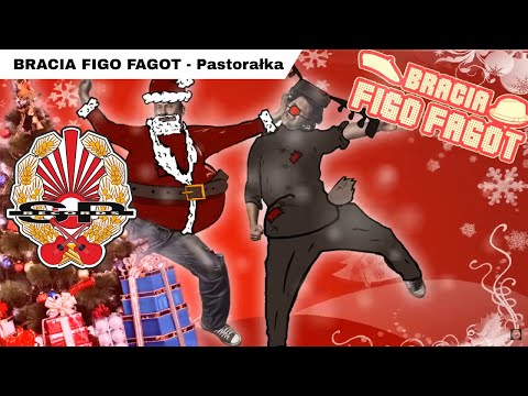BRACIA FIGO FAGOT - Pastorałka [XMAS VIDEO]