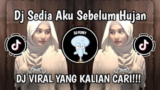 Download lagu DJ SEDIA AKU SEBELUM HUJAN IDGITAF DJ KOMANG RIMEX TREND JJ || DJ KU YANG LAMA DISINI VIRALL TIKTOK mp3