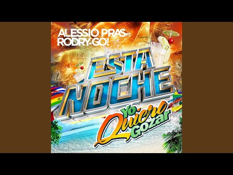Esta Noche (Yo Quiero Gozar) (Original Version)