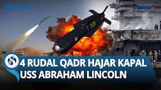 4 Rudal Qadr Hajar Kapal Nuklir USS Abraham Lincoln & Diklaim oleh Iran, Banyak Korban Tewas?