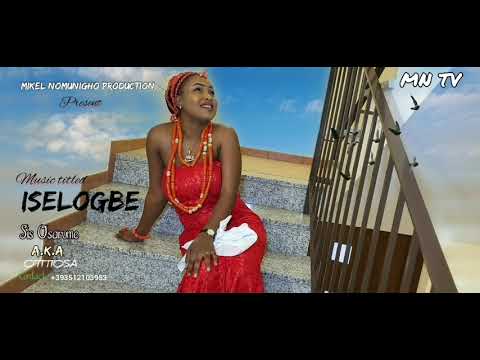 ISELOGBE By: SIs OSARUMEN