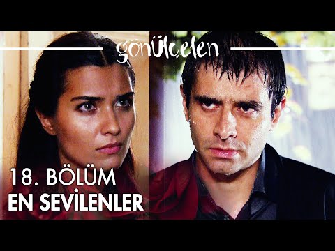 18. Bölüm En Sevilenler | Gönülçelen Özel Kolaj