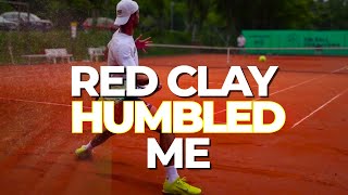 Why Red Clay Exposed My Weaknesses (Hard Truths From Training in Europe)