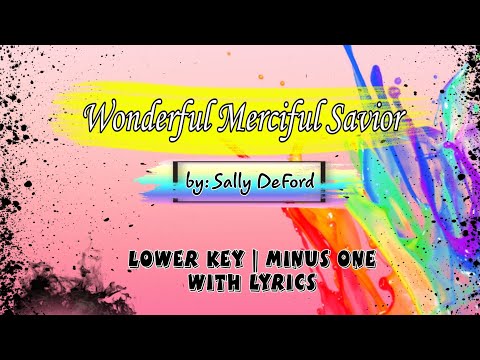 WONDERFUL, MERCIFUL, SAVIOR | MINUSONE WITH LYRICS | LOWER KEY | CHAICHINNZZ