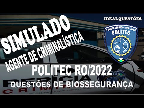 SIMULADO POLITEC RO/2022 - AGENTE DE CRIMINALÍSTICA - QUESTÕES DE BIOSSEGURANÇA