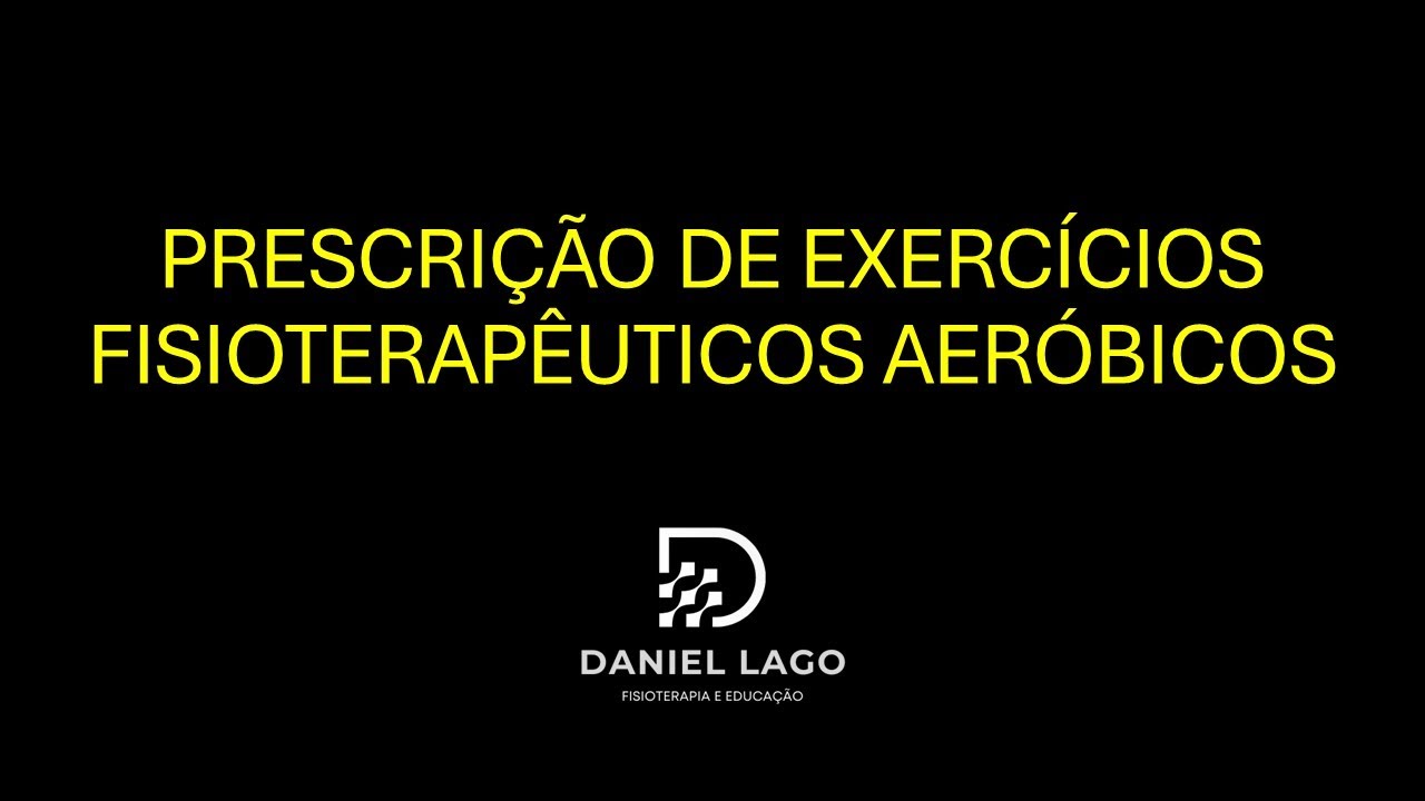 Prescrição de exercícios fisioterapêuticos aeróbicos