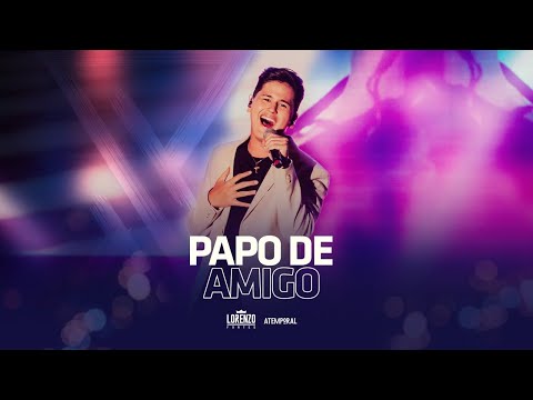 Papo De Amigo - Lorenzo Fortes