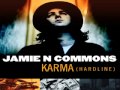 Jamie N Commons – Karma (Hardline ...