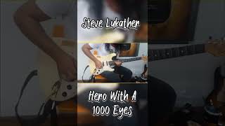 Steve Lukather Tribute - Hero With A 1000 Eye | #stevelukather #toto #squierbyfender