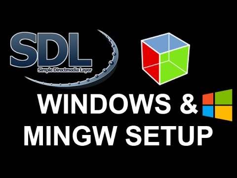 SDL 2 Tutorial 1c SETUP Windows and MinGW Setup