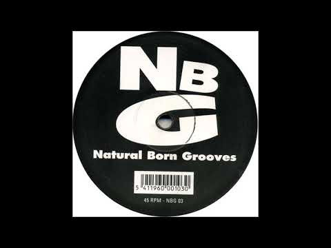 Natural Born Grooves - Universal Love (Club Mix) (1995)