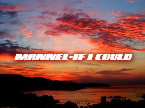 Mannel-If I could(Original mix)
