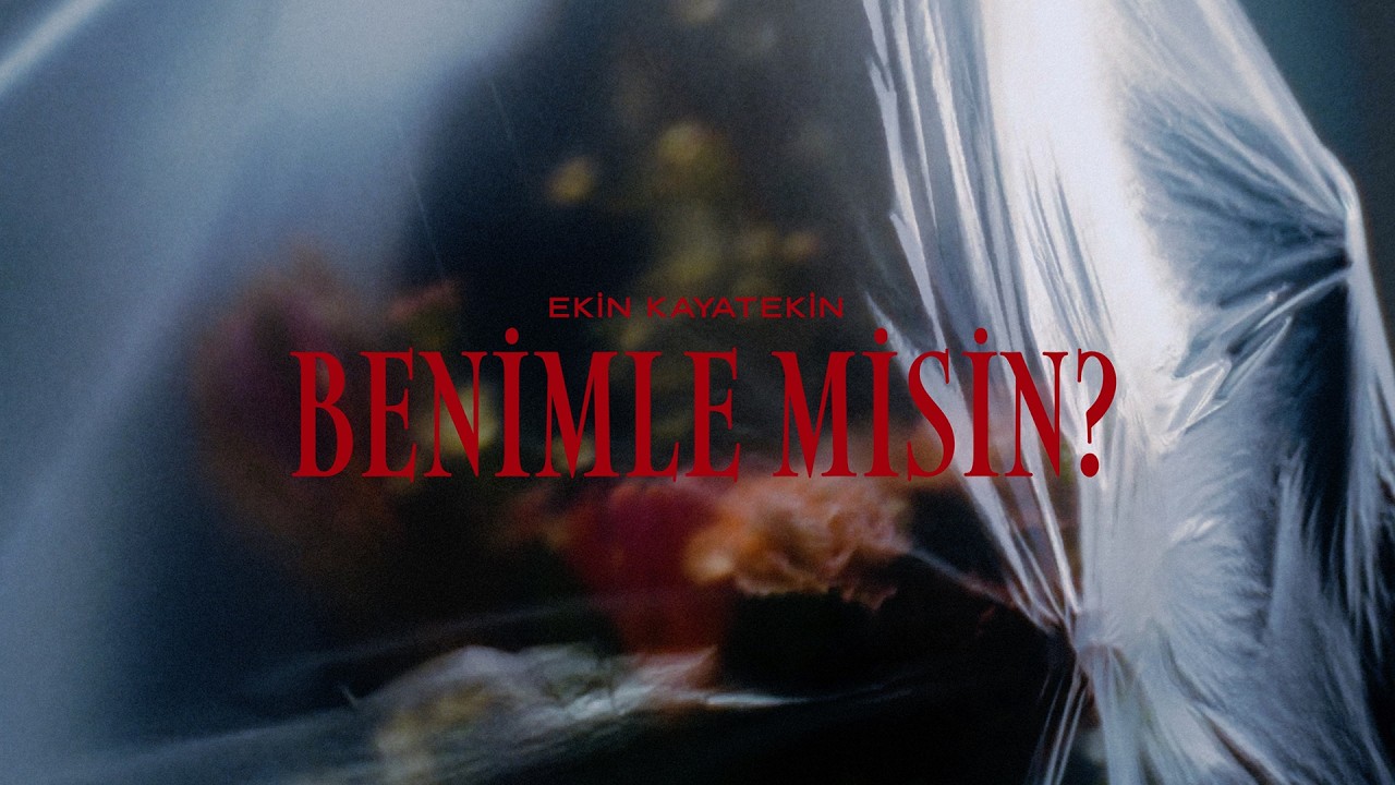 Ekin Kayatekin - Benimle Misin? (Official Lyric Video)
