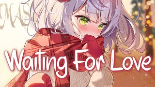 Download lagu 「Nightcore」 Waiting For Love - Avicii ♡ (Lyrics) mp3