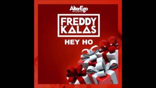 Hey Ho   Freddy Kalas