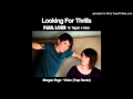 Paul Loeb - Looking For Thrills ft. Tegan & Sara ...