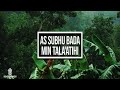 Assubhu Bada | Arabic | ALLAH HU ALLAH | With Rain Sound | Relaxing Naat