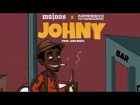 Majoos - JOHNY feat Agressivo nyandoro (audio officiel)