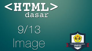 HTML Dasar : Image (9/13)