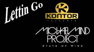 Michael Mind Project ft. Niles Mason - Lettin Go {HD}