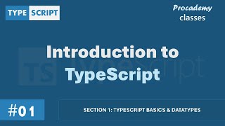 #01 Introduction to TypeScript | TypeScript Basics & Data Types | A Complete TypeScript Course