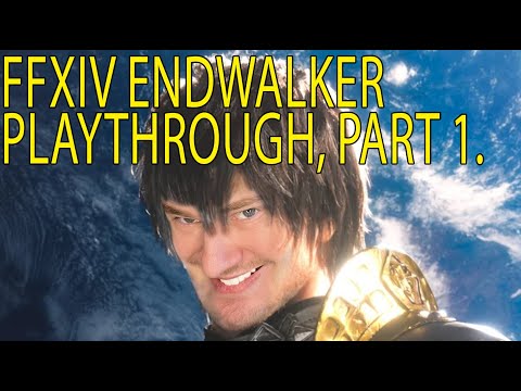 FFXIV ENDWALKER, PLAYTHROUGH & REACTION, PART 1.