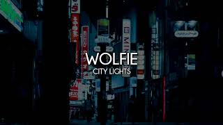 Wolfie - City Lights