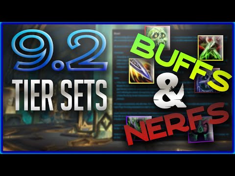 Patch 9.2 - Death Knight, Rogue, Demon Hunter Tier Set Buffs & Nerfs + PVP Honor Grind 40% Buff