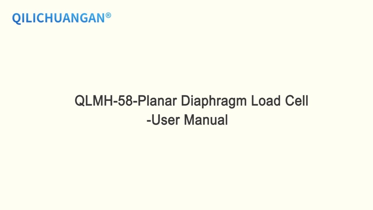 QLMH-58-Planar Diaphragm Load Cell-User Manual