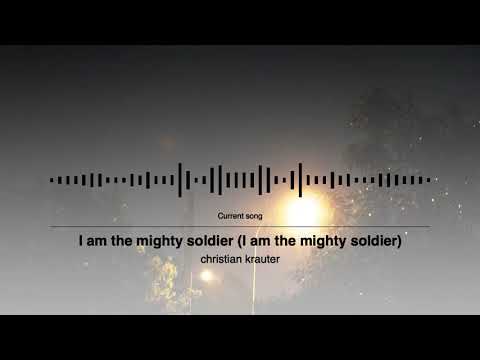 I am the mighty soldier