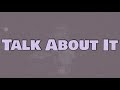 B Lovee Talk About It Lyrics