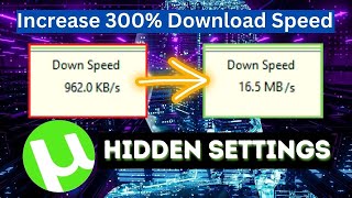 How To Speed Up uTorrent Download - Boost Download Speed 300% More