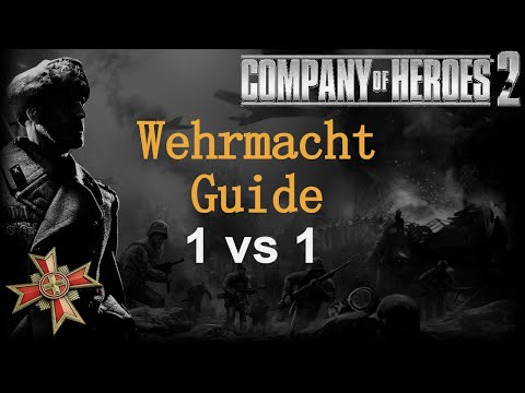 CoH 2 Guide - 1vs1 Wehrmacht 3# - vs Briten mit dem Strategische Reserve Kommandant