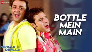 Bottle Mein Main | Nehlle Pe Dehlla | Saif Ali Khan, Sanjay