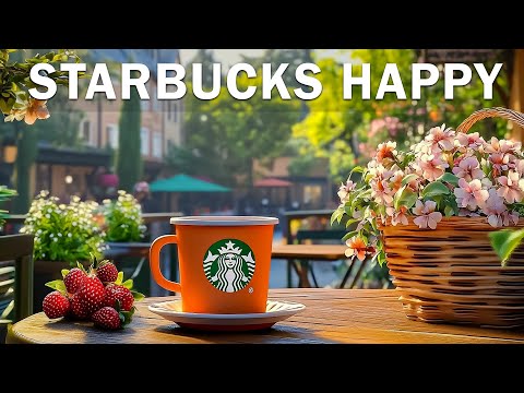 Happy Mood Starbucks Coffee Jazz - Positive Jazz Music & Relaxing Bossa Nova Music For Start The Day