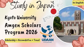 Amgen Scholars 2026 | Fully Funded Research | Kyoto University | Study in Japan