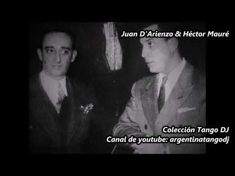 Juan D'Arienzo - Héctor Mauré - Colección Tango DJ / Mis primeras tandas