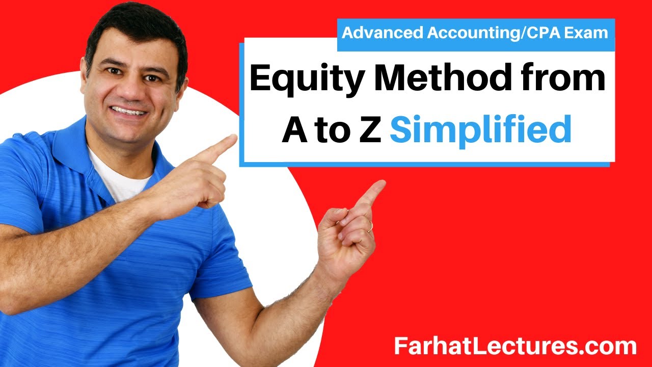 Equity Method from A to Z.  Part 2.
