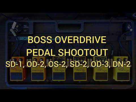 Boss Overdrive Pedal Shootout | SD-1, OD-2, OS-2, SD-2, OD-3, DN-2